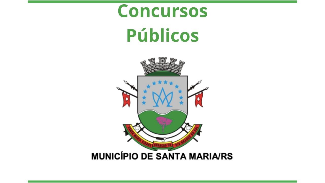 Concursos públicos em Santa Maria - RS: Oportunidades e detalhes dos editais