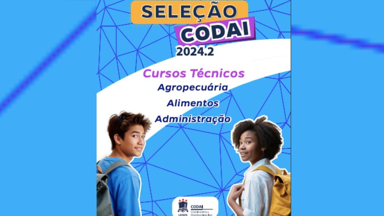 CODAI/UFRPE: Processo seletivo 2024.2 para cursos técnicos em agropecuária, alimentos e administração