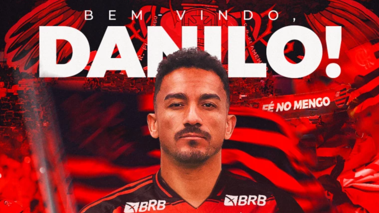 Danilo é o novo reforço do Flamengo